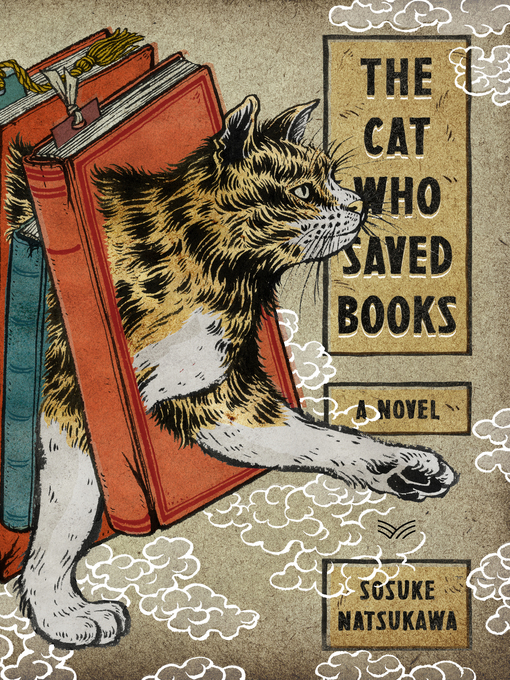 Title details for The Cat Who Saved Books by Sosuke Natsukawa - Wait list